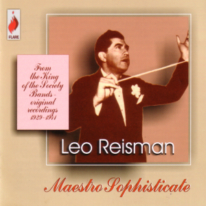 LEO REISMAN - MAESTRO SOPHISTICATE (ROYCD 244)