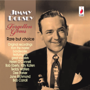 JIMMY DORSEY - FORGOTTEN GEMS (ROYCD 246)