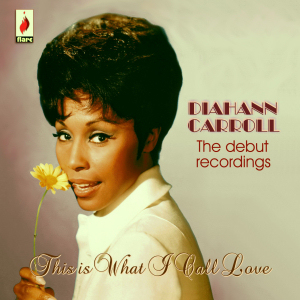 DIAHANN CARROLL / THIS IS WHAT I CALL LOVE (ROYCD 260)