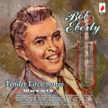 BOB EBERLY - TENDER LOVE SONGS