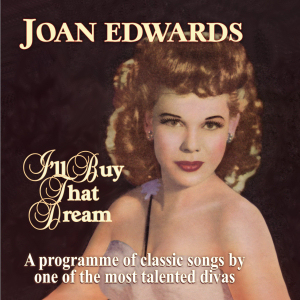 JOAN EDWARDS - I'LL BUY THAT DREAM (ROYCD 286)
