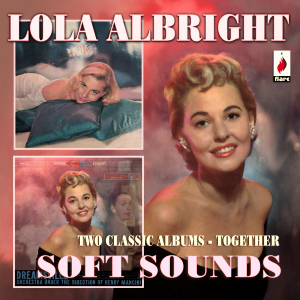SOFT SOUNDS - LOLA ALBRIGHT (ROYCD 293)