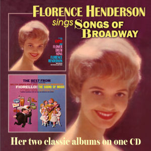 SONGS OF BROADWAY - FLORENCE HENDERSON (ROYCD 300)