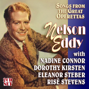 ROYCD311 NELSON EDDY / SONGS FROM THE GREAT OPERETTAS