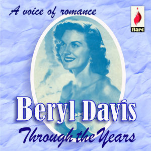BERYL DAVIS - THROUGH THE YEARS (ROYCD 319)